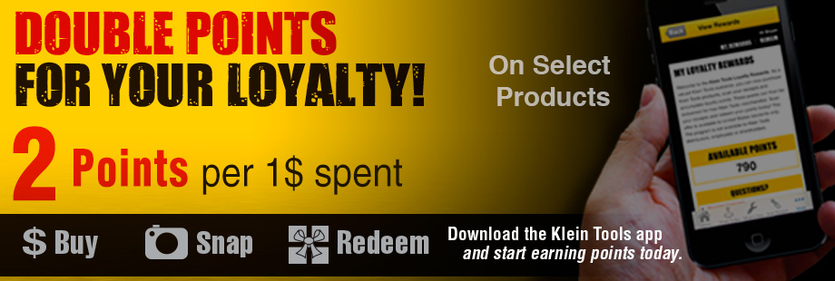 Klein Tradesman Club Loyalty Rewards - Double Points