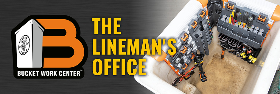 Bucket Work Center lineman's office